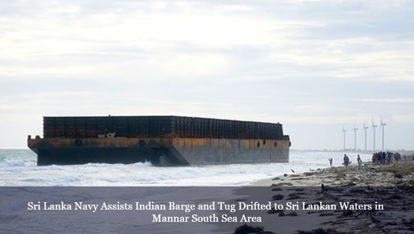 MARITIME ACCIDENT: How Barge broke free, beached in Sri Lanka