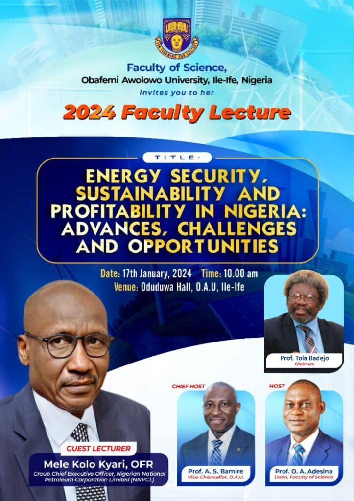 O.A.U: Mele Kyari to speak at Faculty of Science Lecture on Energy Security, Sustainability & Profitability in Nigeria: Advances, Challenges and Opportunities